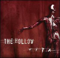 The Hollow (CAN) : Vita